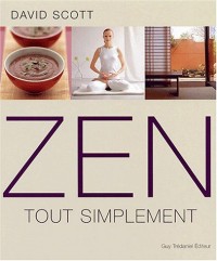 Zen tout simplement