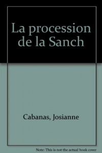 La procession de la Sanch