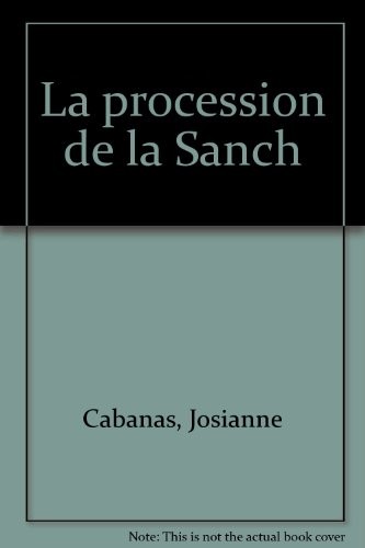 La procession de la Sanch
