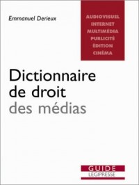 Dictionnaire de droit des médias