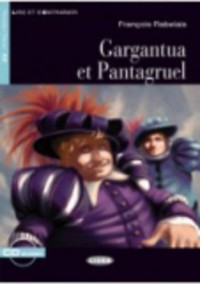 Gargantua et Pantagruel (1CD audio)