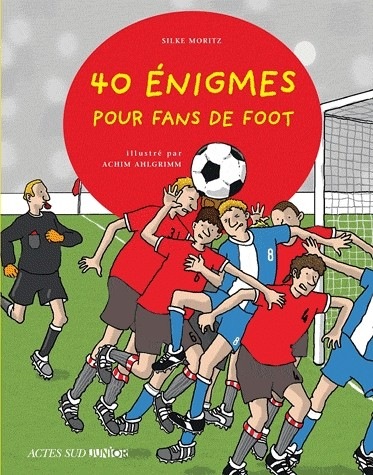 40 énigmes pour fans de foot