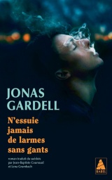 N'essuie jamais de larmes sans gants [Poche]