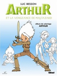 Arthur et la vengeance de Maltazard : Album de coloriage