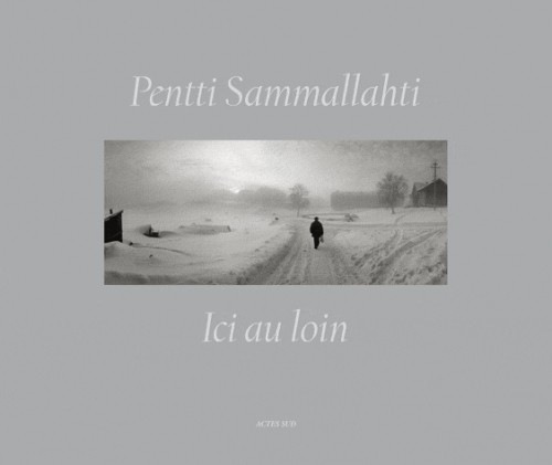 Ici au loin : Photographies 1964-2011