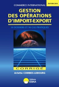 Gestion des Opérations d'Import Export-Corriges-Edition 2010