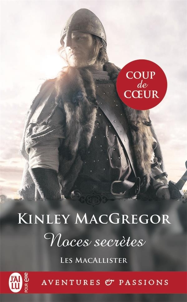 Les MacAllister, Tome 1 : Noces secrètes