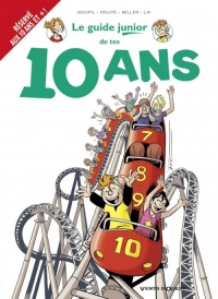 Les Guides Junior - Tome 16: De tes 10 ans