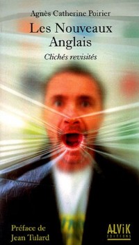 Les Nouveaux Anglais : Clichés revisités