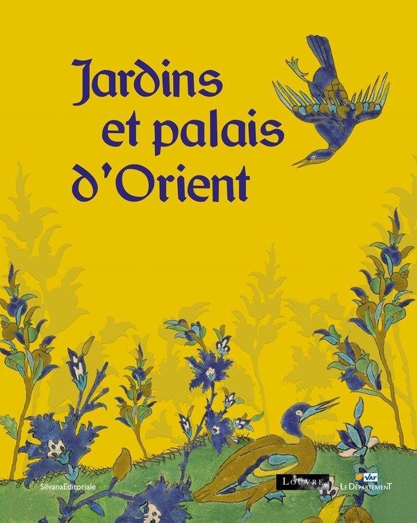 Jardins et Palais d'Orient