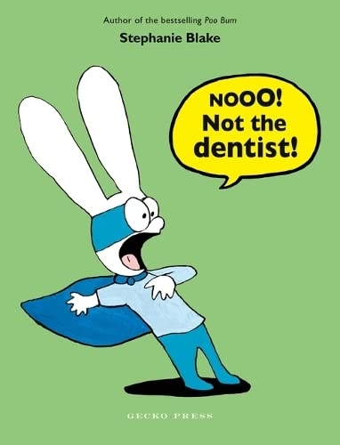 Nooo! Not the Dentist! [9781776575312]