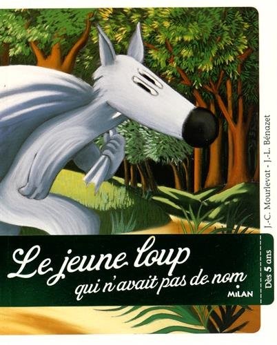 Le jeune loup qui n'avait pas de nom