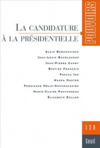 Pouvoirs, n°138. La Candidature à la présidentielle (38)