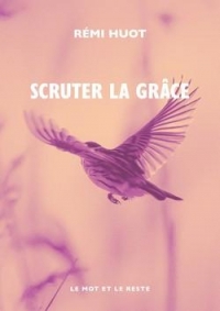 Scruter la grâce