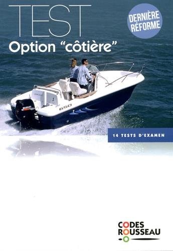 Code Rousseau test option côtière 2017