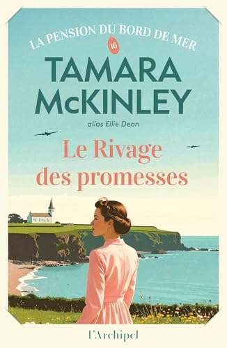 Le rivage des promesses - le nouveau volet de la saga  La pension du Bord de mer 