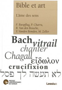 Bible et art : L'âme des sens