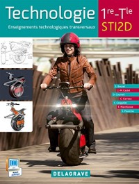 Technologie 1re, terminale STI2d : Livre de l'élève
