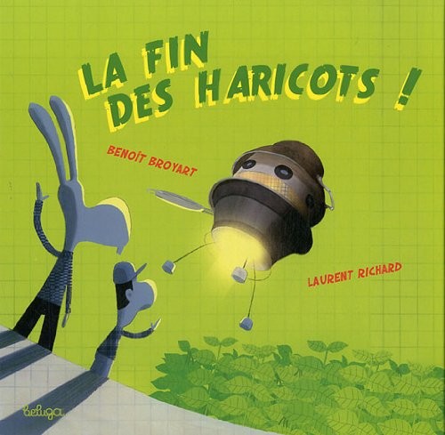 La fin des haricots !