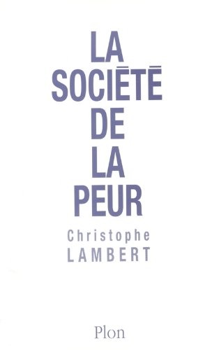 La société de la peur