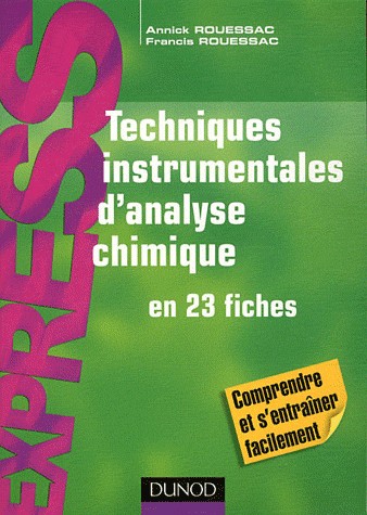 Techniques instrumentales d'analyse chimique - en 23 fiches