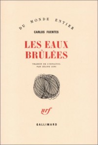 Les eaux brûlées: Quatuor narratif