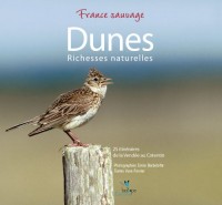 Dunes d'Armorique : De la Vendée au Cotentin : faune, flore et itinéraires