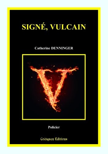 Signé, Vulcain