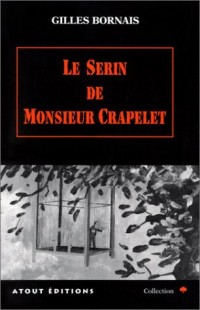 Le Serin de monsieur Crapelet