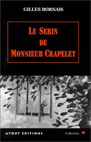 Le Serin de monsieur Crapelet