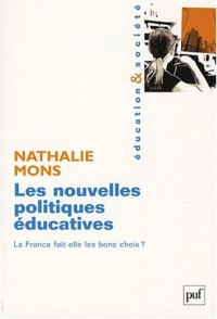 Les nouvelles politiques éducatives : La France fait-elle les bons choix ?