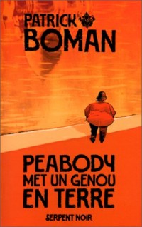 Peabody met un genou en terre