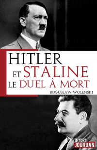 Staline et Hitler, le duel à mort