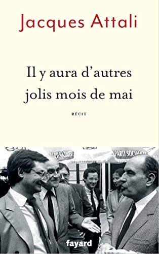 Il y aura d'autres jolis mois de mai : Récit (Documents)