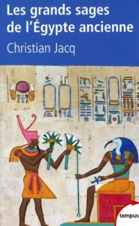 Les grands sages de l'Egypte ancienne