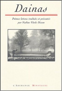 Dainas : Poèmes lettons, Edition bilingue