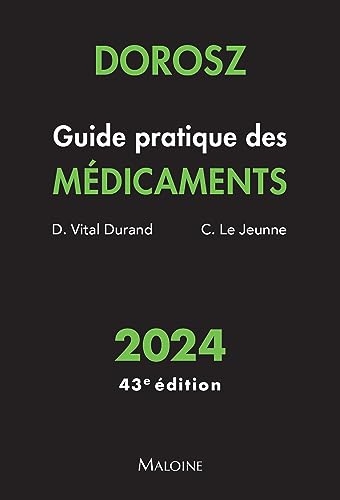 Dorosz Guide pratique des médicaments 2024, 43e éd