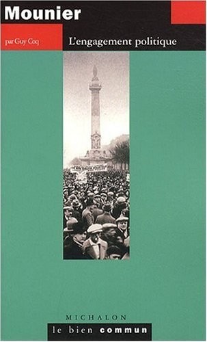 Mounier : L'engagement politique