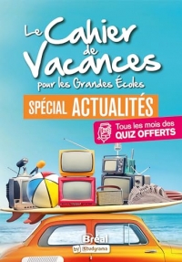 Le cahier de vacances d'actualités