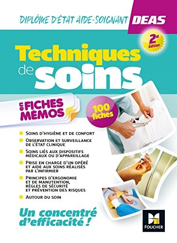 Techniques de soins en fiches mémos - Diplôme d'état Aide-soignant- DEAS -