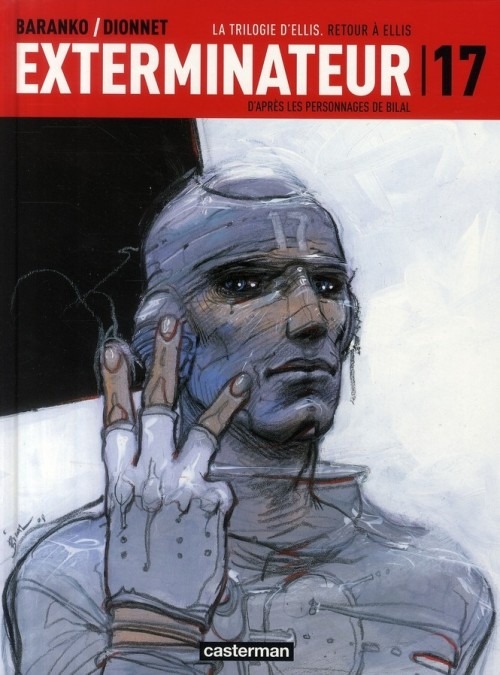 Exterminateur 17, Tome 3 : La Trilogie d'Ellis : Retour à Ellis