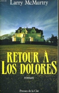 Retour à Los Dolores