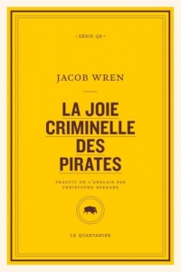 La joie criminelle des pirates