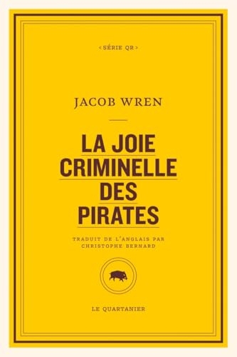 La joie criminelle des pirates