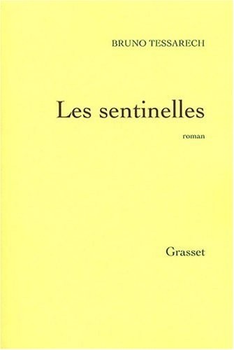 Les sentinelles