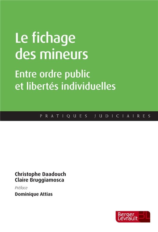 Le fichage des mineurs : Entre ordre public et libertés individuelles