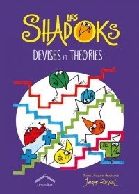 Les shadoks : Devises et théories