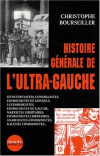 Histoire générale de l'ultra-gauche