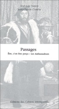 Passages, les ambassadeurs, suivi deEtre, c'est être perçu