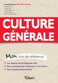 Culture générale - Mon livre de référence